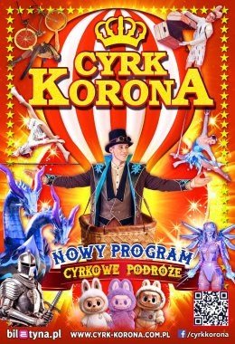 Wałbrzych Wydarzenie Inne wydarzenie Cyrk Korona - Nowy Program 2026 - Cyrkowe Podróże