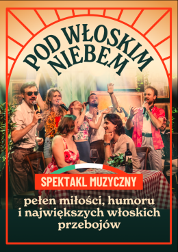 Wałbrzych Wydarzenie Koncert POD WŁOSKIM NIEBEM