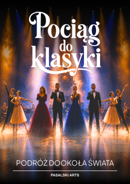 Wałbrzych Wydarzenie Koncert Pociąg do klasyki – Podróż dookoła świata